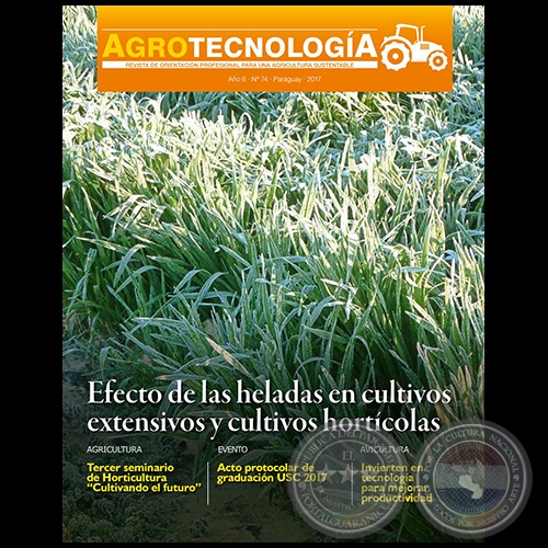 AGROTECNOLOGÍA Revista - AÑO 6 - NÚMERO 74 - AÑO 2017 - PARAGUAY